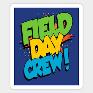 Field Day Crew School Field Day Last Day Of School Magnet